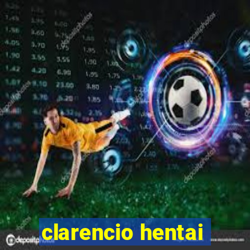 clarencio hentai